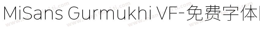 MiSans Gurmukhi VF字体转换